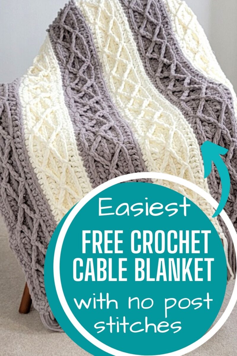 Cable Crochet Blanket Pattern (Easiest for Beginners) - Crochet Dreamz